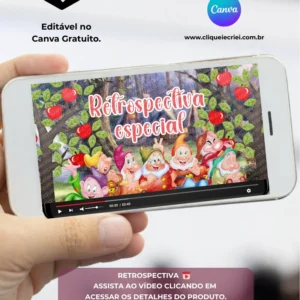 Imagem de apresentação de retrospectiva Branca de Neve para editar no Canva, exibida em um celular. O vídeo apresenta o título “Retrospectiva Especial” e elementos do tema Branca de Neve, com a personagem e os sete anões em uma floresta com árvores e maçãs vermelhas.